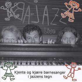 Ba-Jazz Live Kjente og Kjære Barnesanger I Jazzens Tegn CD