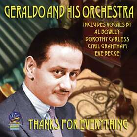 Geraldo And His Orchestra Thanks For Everything CD