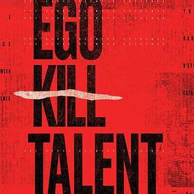 Ego Kill Talent The Dance Between Extremes CD