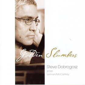 Steve Dobrogosz Slumbers (Plays Lennon / McCartney) CD