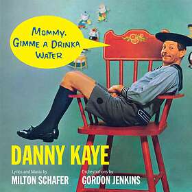 Danny Kaye Mommy, Gimme A Drinka Water CD