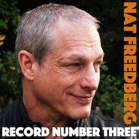 Nat Freedberg - Record Number Three CD