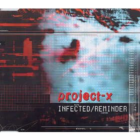 Project-X Infected / Reminder CD