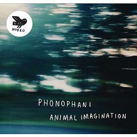 Phonophani - Animal Imagination CD
