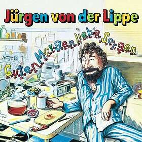 Jürgenvon Der Lippe Guten Morgen Liebe Sorgen CD