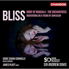 ARTHUR BLISS Bliss: Mary Of Magdala; The Enchantress CD