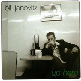Bill Janovitz Up Here CD