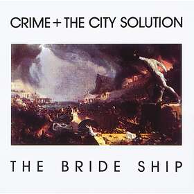 Crime & The City Solution Bride Ship CD