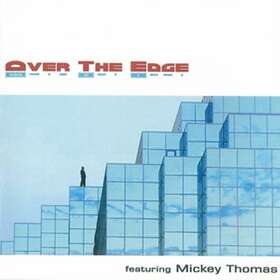 Mickey Thomas Over The Edge CD