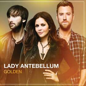 Lady A (Lady Antebellum) Golden CD
