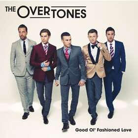 The Overtones Good Ol' Fashioned Love CD