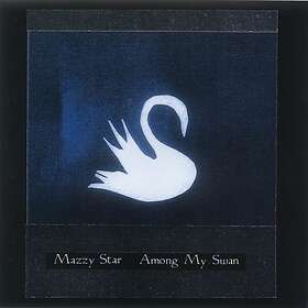Mazzy Star Among My CD