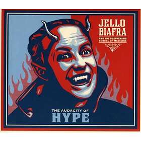 Jello Biafra The Audacity Of Hype CD