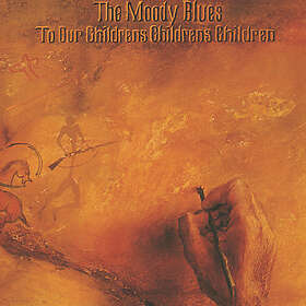 The Moody Blues To Our Children's Children (Remastered) CD
