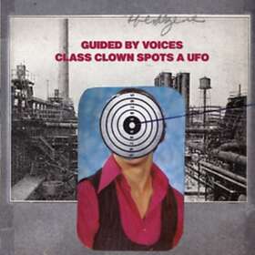 Guided By Voices - Class Clown Spots A Ufo CD