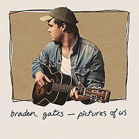 Braden Gates Pictures Of Us CD