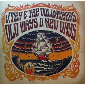 J. Tex &amp; The Volunteers - Old Ways Vs New Days CD