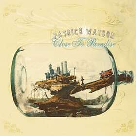 Watson Close To Paradise CD