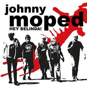 Johnny Moped Hey Belinda! LP