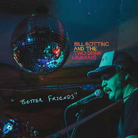 Bill Botting & The Two Drink Minimums Better CD