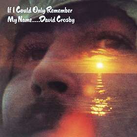 David Crosby If I Could Only Remember My Name CD