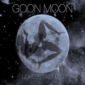 Goon Moon - Licker's Last Leg CD
