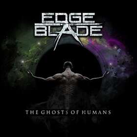 Edge Of The Blade Ghosts Humans CD