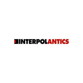Interpol - Antics (Remastered) CD
