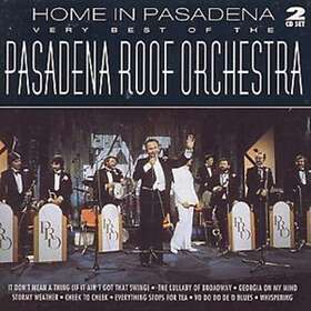The Pasadena Roof Orchestra - Home In Pasadena: Very Best Of CD
