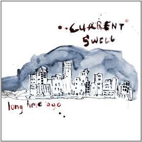 Current Swell - Long Time Ago CD