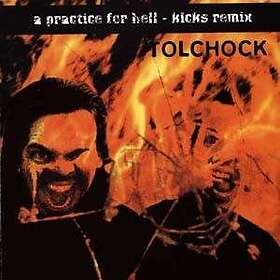 Tolchock A Practice For Hell Remix CD
