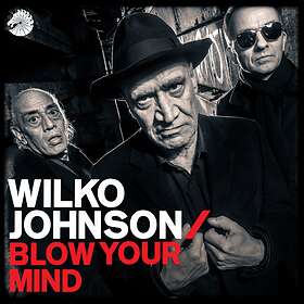 Wilko Johnson Blow Your Mind CD