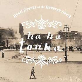 Ha Tonka Sounds Of The Nouveau South CD