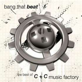 C & Factory Bang That Beat: The Best Of & CD