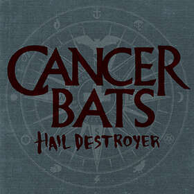 Cancer Bats Hail CD