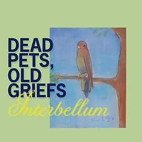 Interbellum Dead Pets, Old Griefs CD