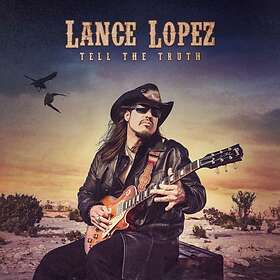 Lance Lopez - Tell The Truth CD