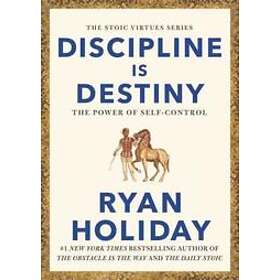 Discipline Is Destiny