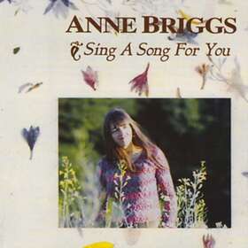 Anne Briggs Sings A Song For You CD