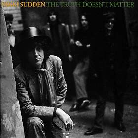 Nikki Sudden The Truth Doesnt Matter (Remixed, Remastered, Reimagined) LP
