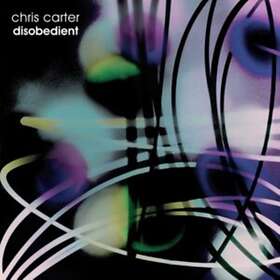 Chris Carter Disobedient LP