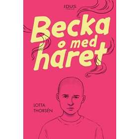 Becka med håret