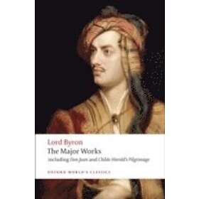 Lord Byron The Major Works