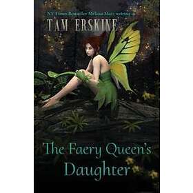 The Faery Queen's Daughter