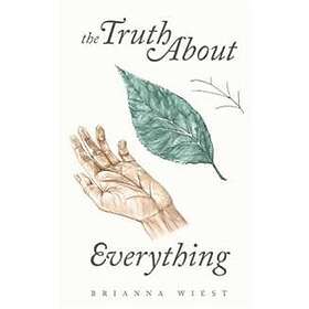 The Truth About Everything