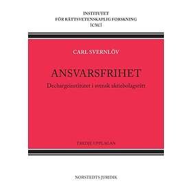 Ansvarsfrihet : dechargeinstitutet i svensk aktiebolagsrätt