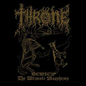 Throne MCMXCV The Ultimate Blasphemy LP
