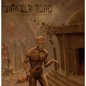 Manilla Road Playground Of The Damned LP