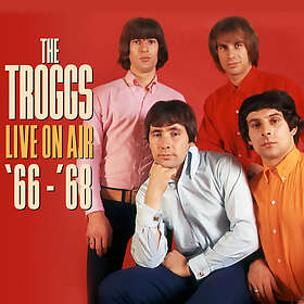 The Troggs Live On Air 1966-68 CD