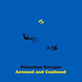 Suburban Savages Demagogue Days LP